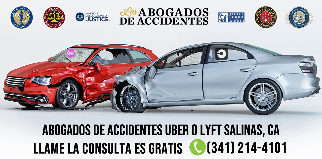 abogados de accidentes uber o lyft salinas