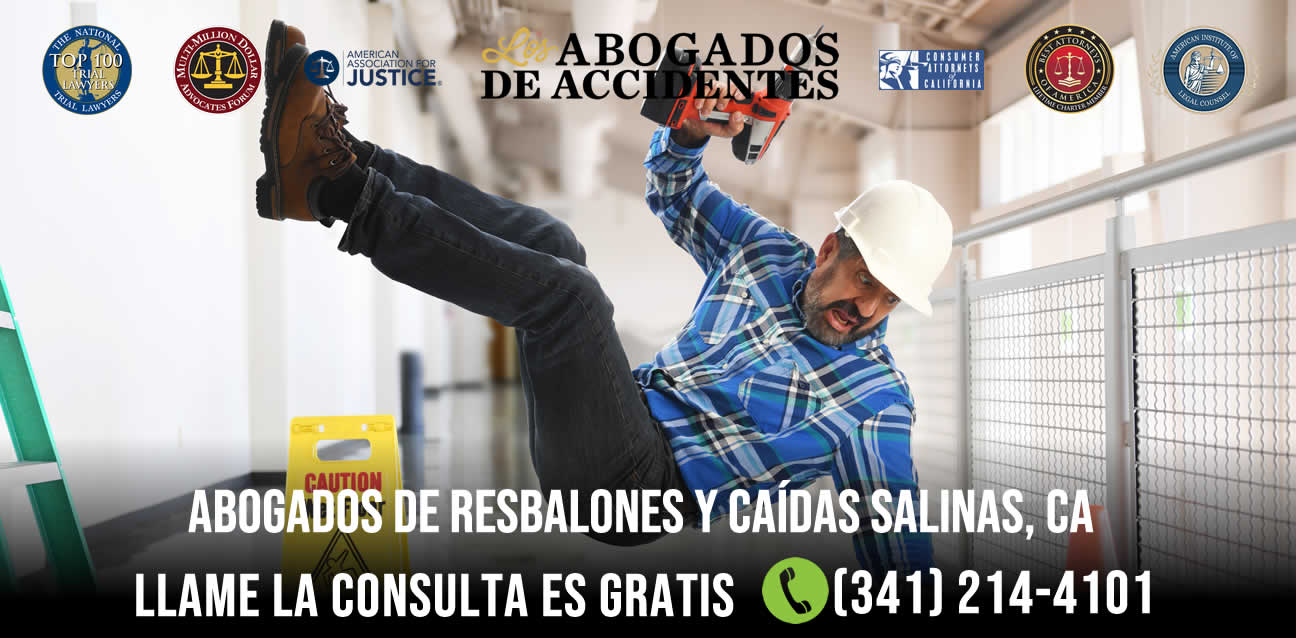 Abogados de Resbalones y Caídas en Salinas